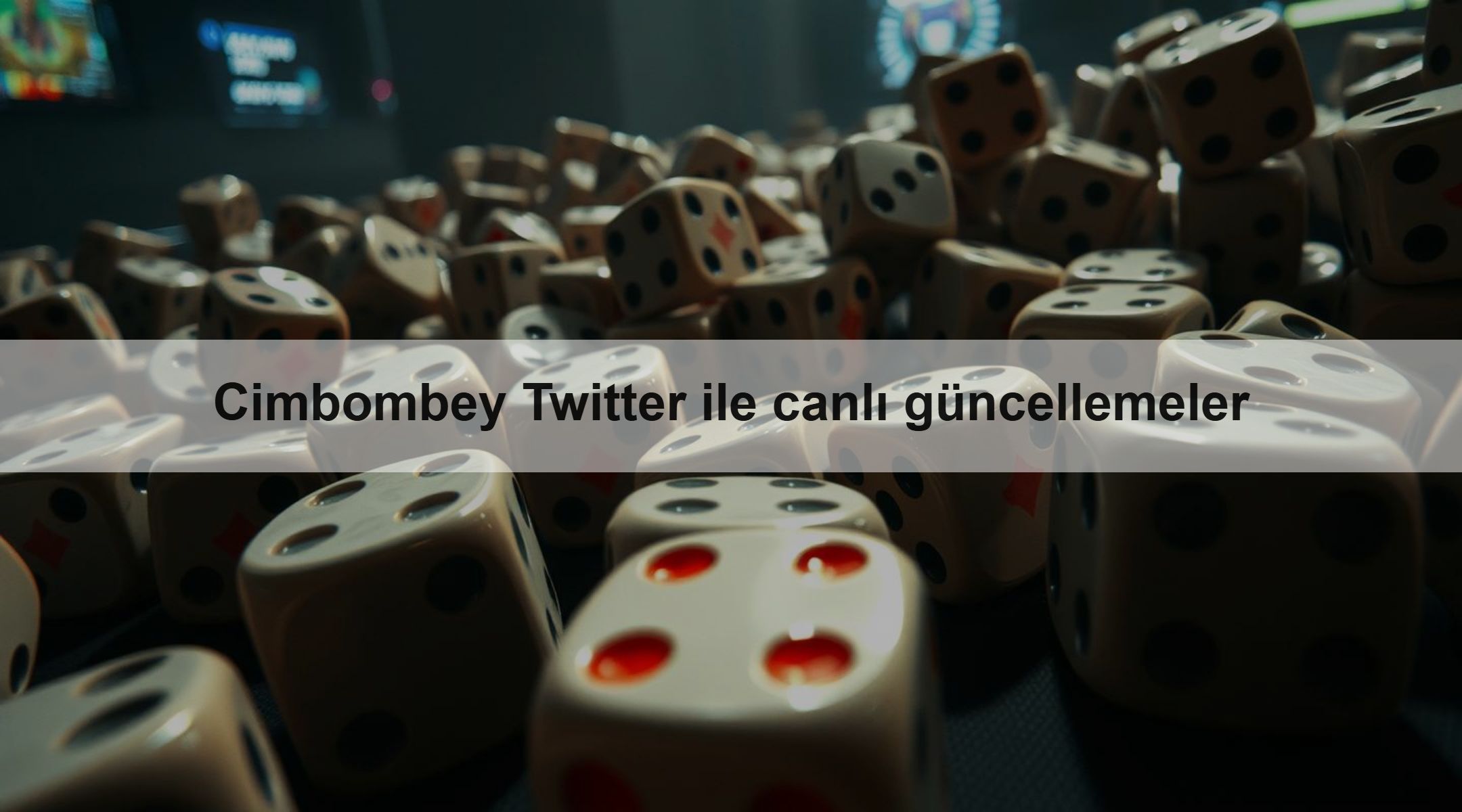 Cimbombey Twitter ile canlı güncellemeler