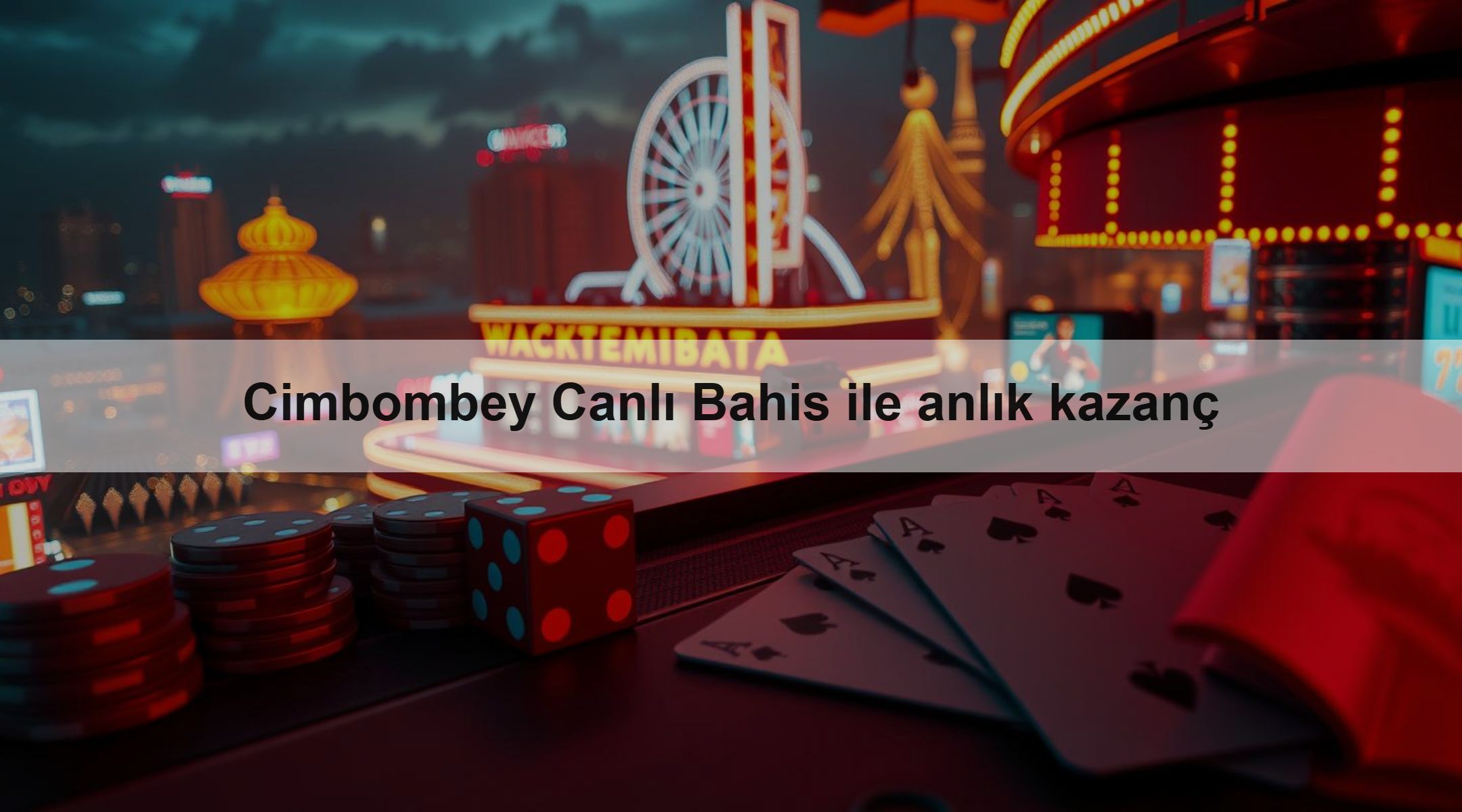 Cimbombey Canlı Bahis ile anlık kazanç