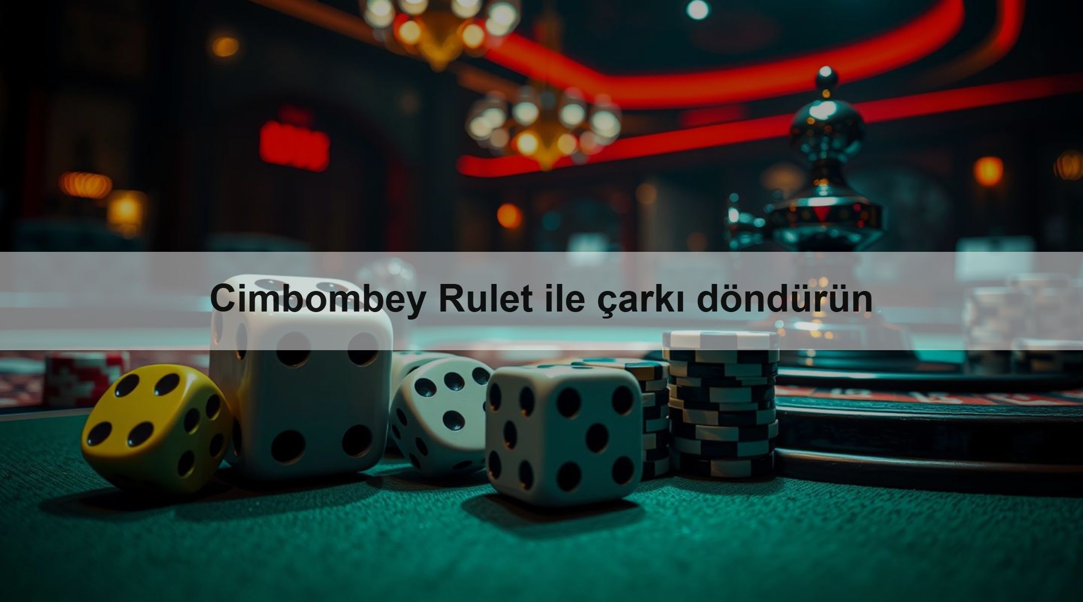 Cimbombey Rulet ile çarkı döndürün
