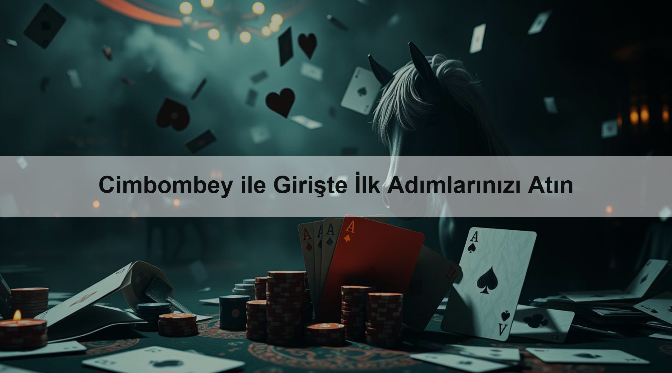 Cimbombey ile Girişte İlk Adımlarınızı Atın