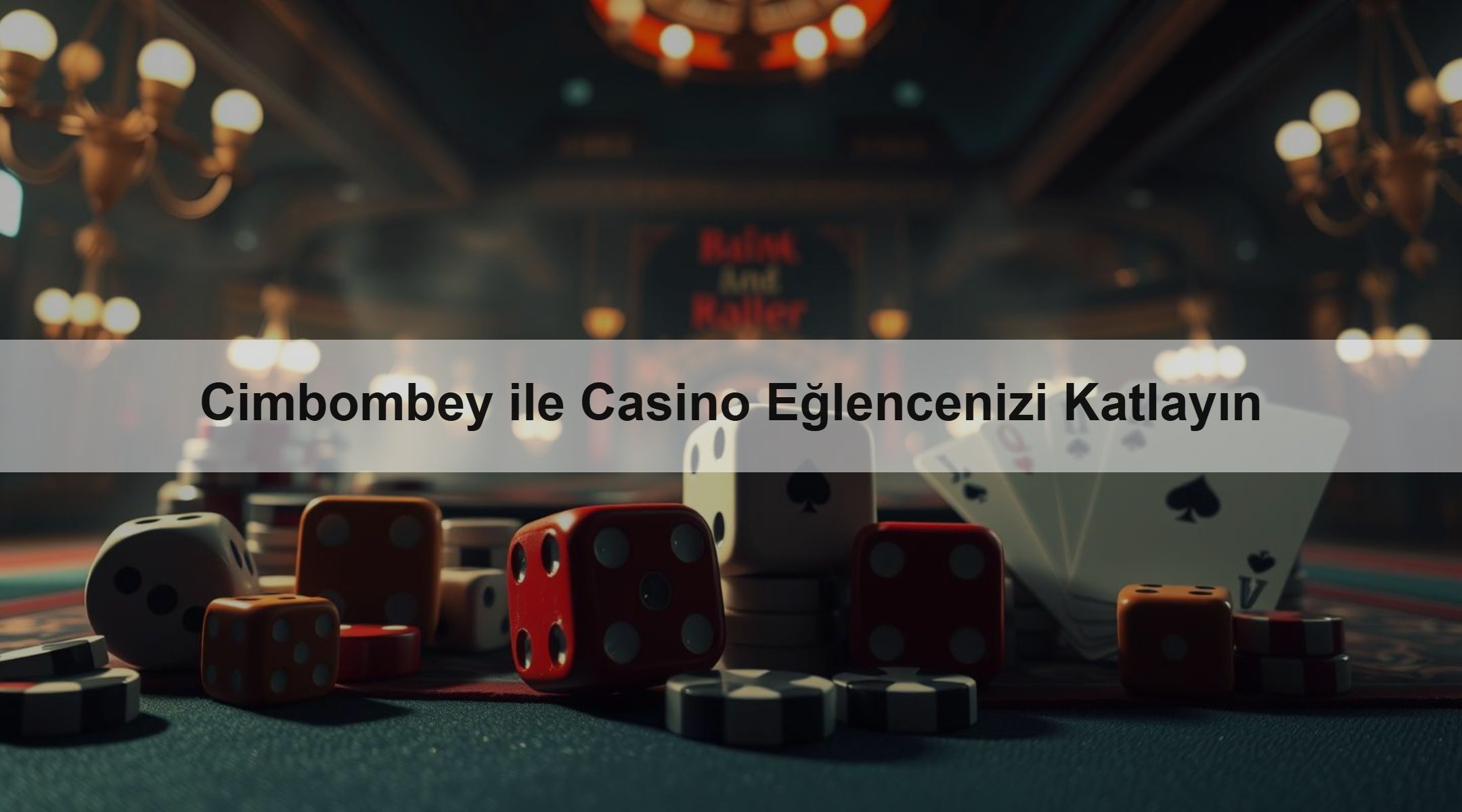 Cimbombey ile Casino Eğlencenizi Katlayın