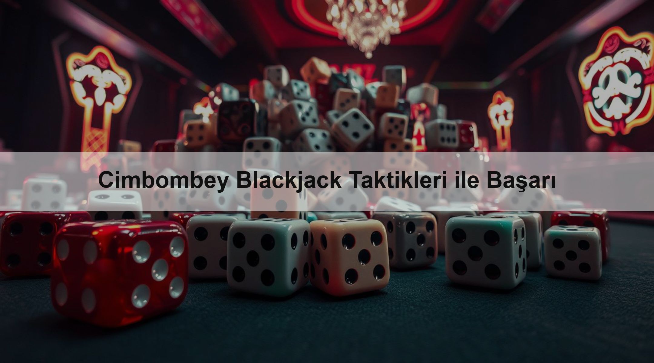 Cimbombey Blackjack Taktikleri ile Başarı 1 Cimbombey Blackjack Taktikleri ile Başarı