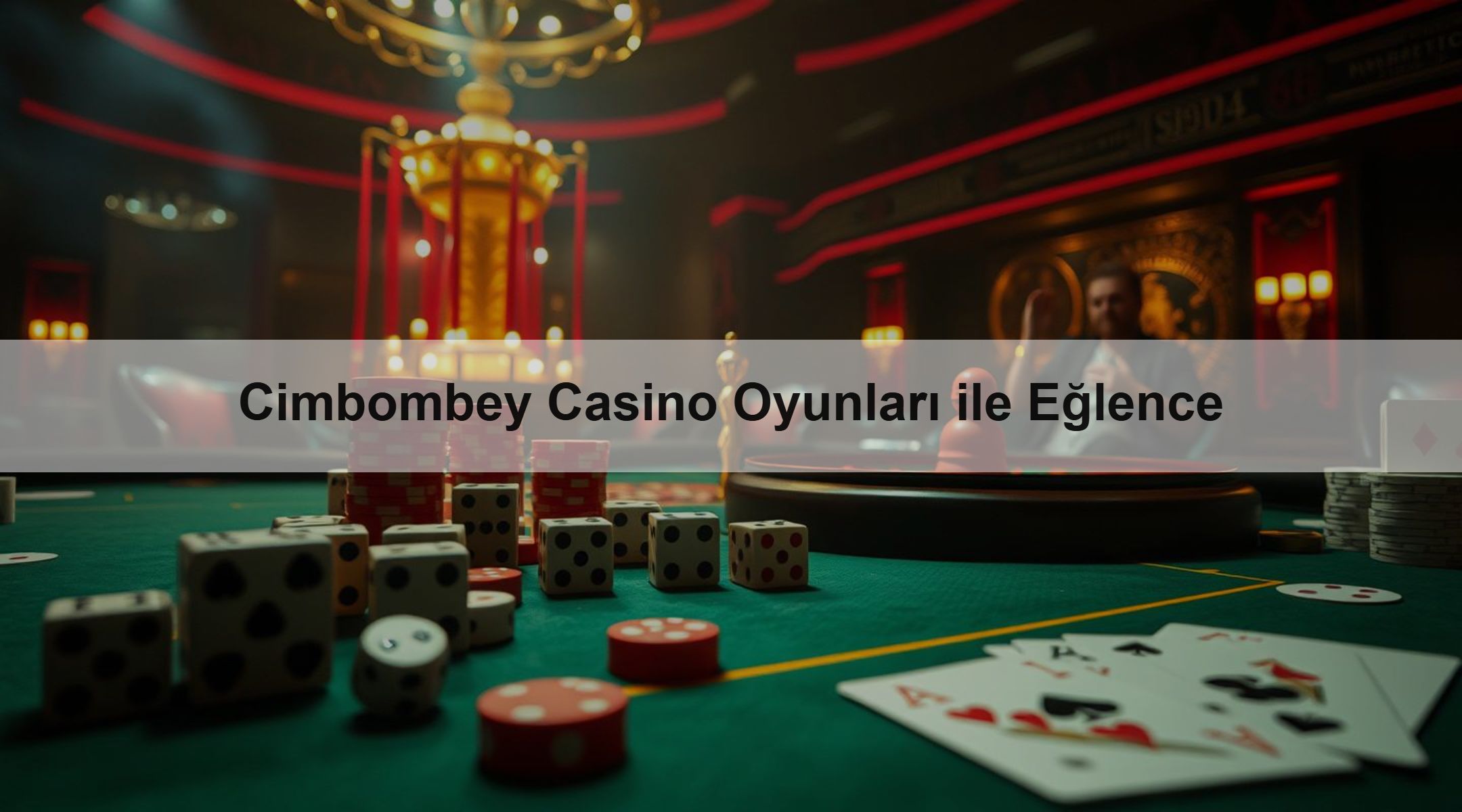 Cimbombey Casino Oyunları ile Eğlence